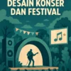 Inovasi dalam Desain Konser dan Festival