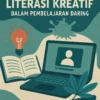 Menerapkan Literasi Kreatif dalam Pembelajaran Daring
