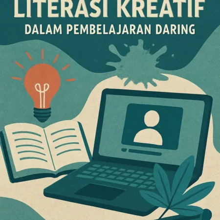 Menerapkan Literasi Kreatif dalam Pembelajaran Daring